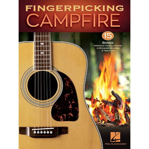 Fingerpicking Campfire: 15 Songs Arranged for Solo Guitar in Standard Notation & Tablature, (Paperback)