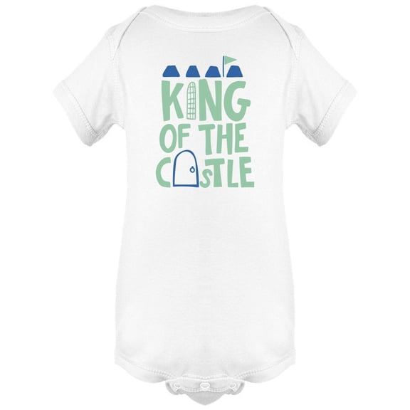 King Of The Castle In Funny Font Bodysuit Infant -Image by Shutterstock, Newborn