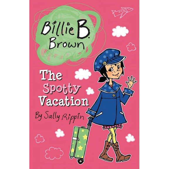 Billie B. Brown The Spotty Vacation, (Paperback)