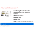 thumbnail image 2 of Rear Parking Brake Hardware Kit - Compatible with 1995 - 2001 Ford Explorer 1996 1997 1998 1999 2000, 2 of 2