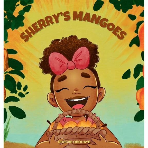 Sherry's Mangoes, (Hardcover)