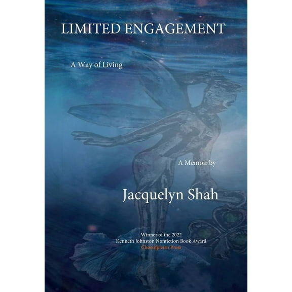 Limited Engagement: A Way of Living, (Hardcover)