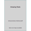 Amazing Facts [Hardcover - Used]