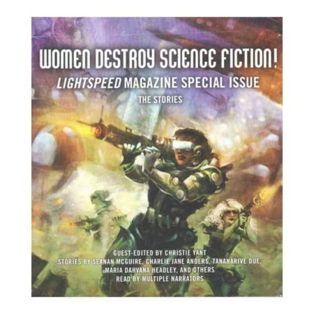 - Women Destroy Science Fiction!: Lightspeed Magazine Special Issue
