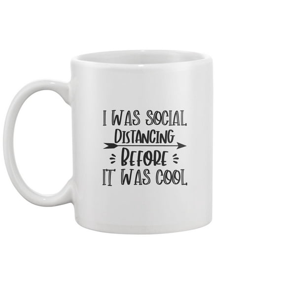 I Was Social Distancing Mug -Image by Shutterstock