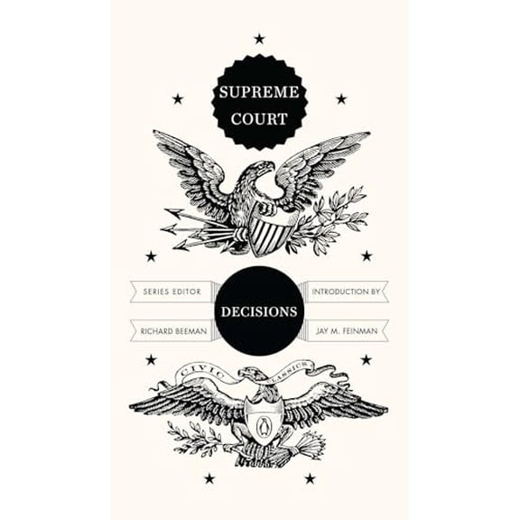 Pre-Owned Supreme Court Decisions (Penguin Civic Classics), 9780143121992, 0143121995, Paperback, 1 edition