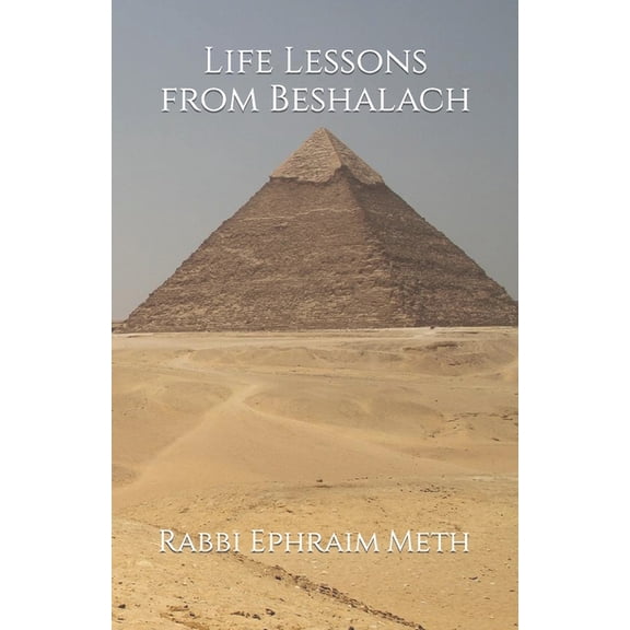 Life Lessons from Beshalach (Paperback)