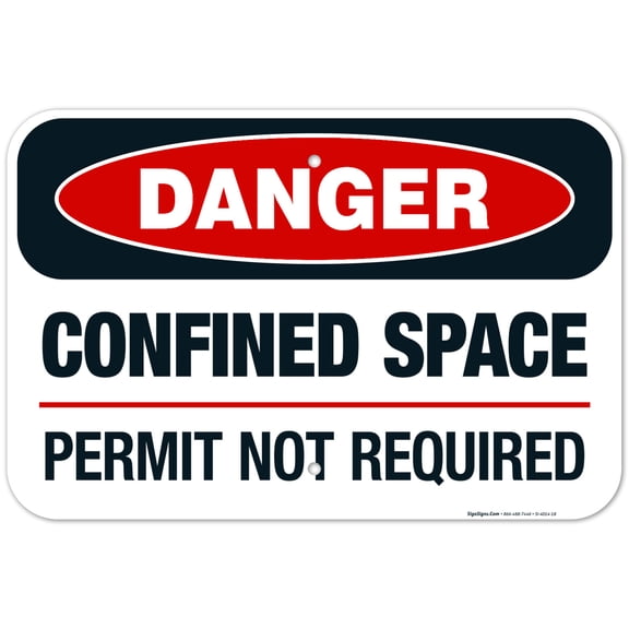 Danger Confined Space Permit Not Required Sign, OSHA Danger Sign, 12x18 Aluminum