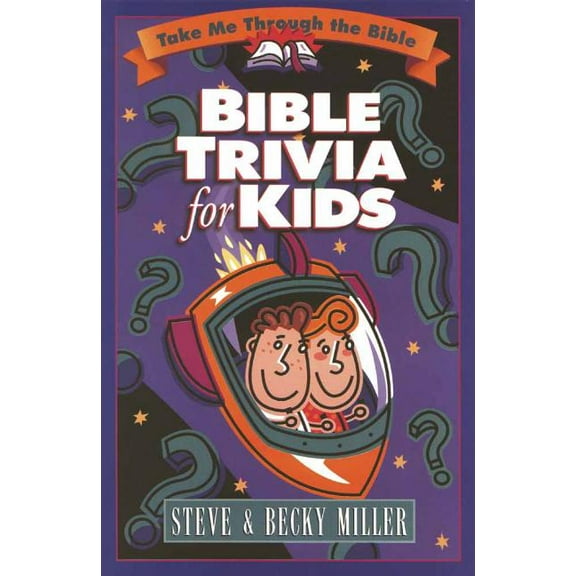 Take Me Through the Bible Bible Trivia for Kids, (Paperback)