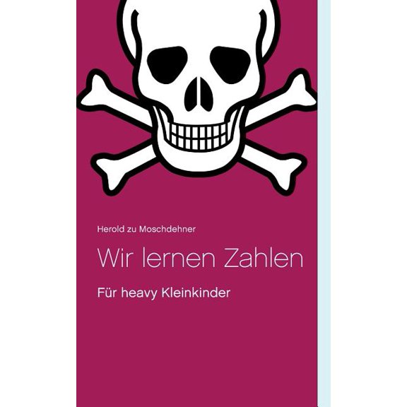 Wir lernen Zahlen: Für heavy Kleinkinder, (Paperback)