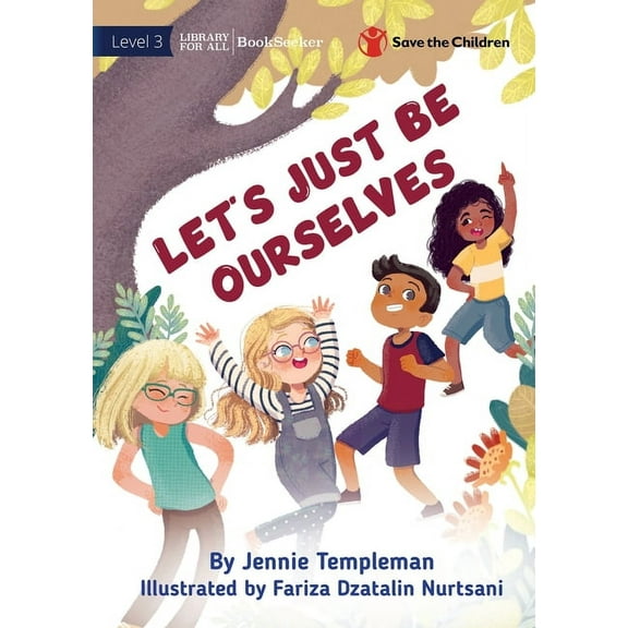 Let's Just Be Ourselves, (Paperback)