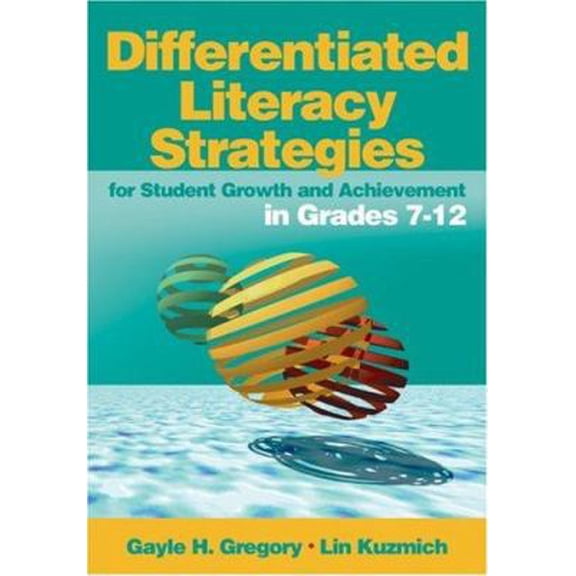 Pre-Owned Differentiated Literacy Strategies for Student Growth and Achievement in Grades 7-12 (Paperback) 0761988831 9780761988830