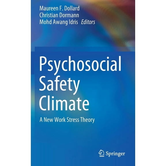 Psychosocial Safety Climate: A New Work Stress Theory, (Hardcover)