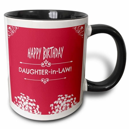 3dRose Happy Birthday Daughter in Law. White flowers. Best seller saying. - Two Tone Black Mug,