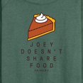 thumbnail image 3 of Friends - Joey Doesn't Share Food - Women's Lightweight French Terry Long Sleeve Shirt, 3 of 5