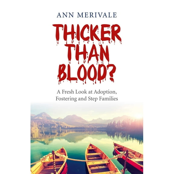 Thicker Than Blood?, (Paperback)