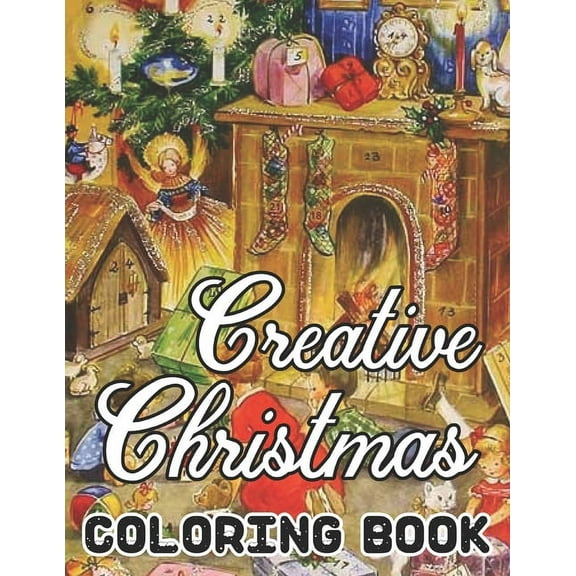 Creative Christmas Coloring Book: 50 Beautiful grayscale images of Winter Christmas holiday scenes, Santa, reindeer, elves, tree lights (Life Holiday