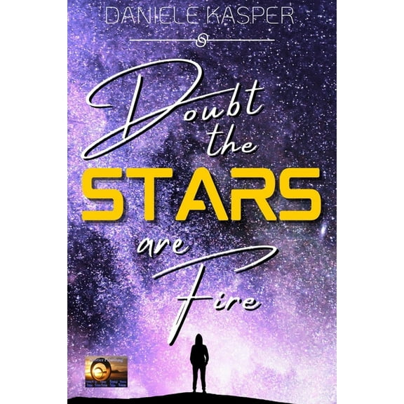 Doubt The Stars Are Fire