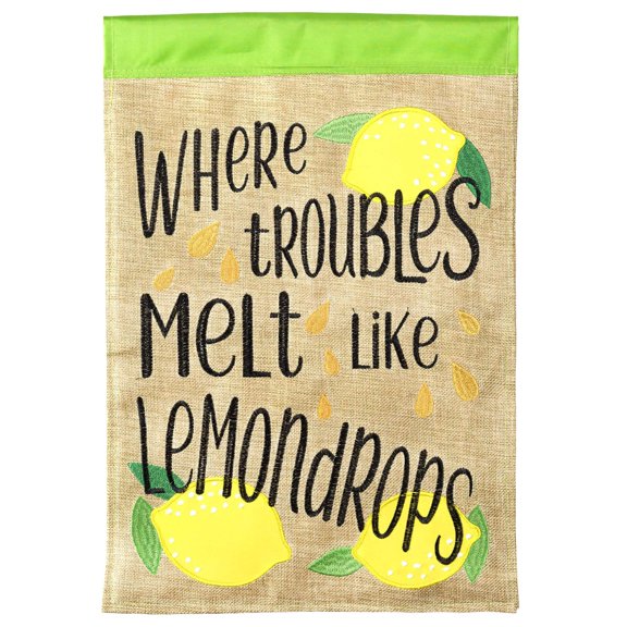 Where Troubles Melt Like Lemondrops Yellow 19 x 13 Small Polyester Outdoor Hanging Garden Flag