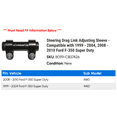 thumbnail image 2 of Steering Drag Link Adjusting Sleeve - Compatible with 1999 - 2004, 2008 - 2010 Ford F-350 Super Duty 2000 2001 2002 2003 2009, 2 of 2