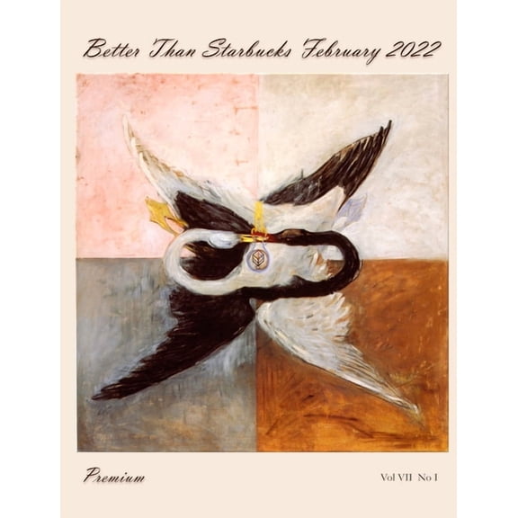 Better Than Starbucks February 2022 Premium, (Paperback)