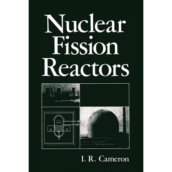 Nuclear Fission Reactors, (Paperback)
