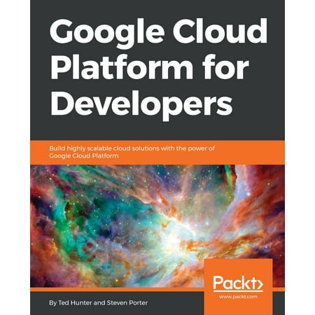 Google Cloud Platform for Developers - eBook