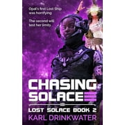 Lost Solace: Chasing Solace (Paperback)