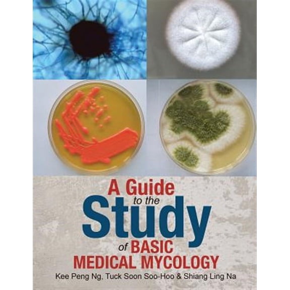 A Guide to the Study of Basic Medical Mycology