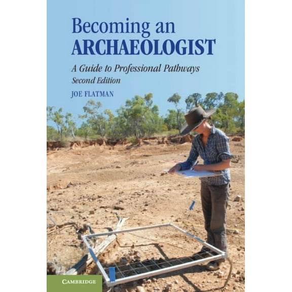 Becoming an Archaeologist, (Hardcover)