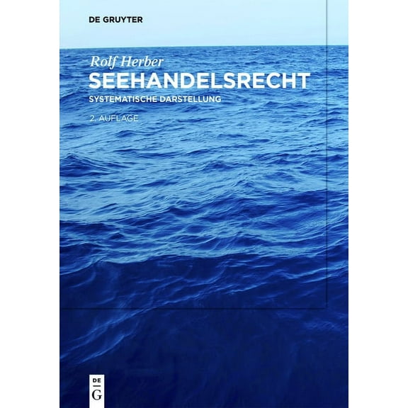Seehandelsrecht : Systematische Darstellung