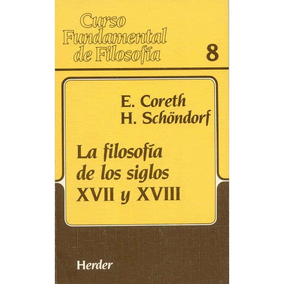 Filosofia De Los Siglos Xvii Y Xviii, La HERDER 9788425415289
