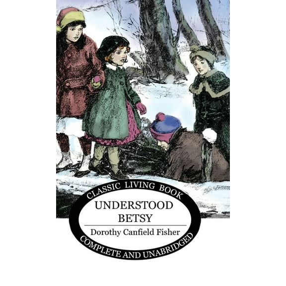 Understood Betsy, (Hardcover)