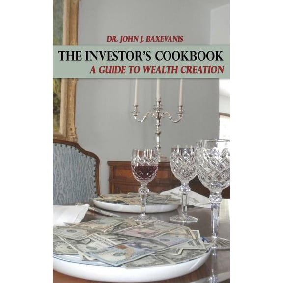 The Investor's Cookbook: A Guide to Wealth Creation, (Hardcover)