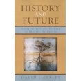thumbnail image 2 of History and Future: Using Historical Thinking to Imagine the Future, 2 of 2
