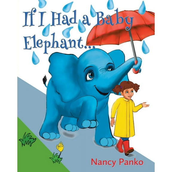 If I Had a Baby Elephant, (Paperback)