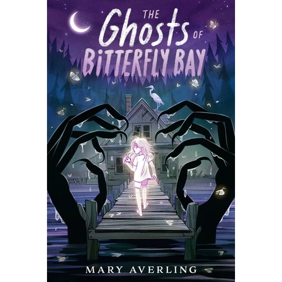 The Ghosts of Bitterfly Bay, (Hardcover)