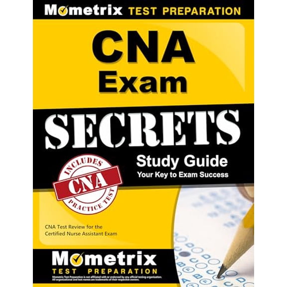 Pre-Owned CNA Exam Secrets Study Guide: CNA Test Review for the Certified Nurse Assistant Exam (Paperback) 1609714296 9781609714291