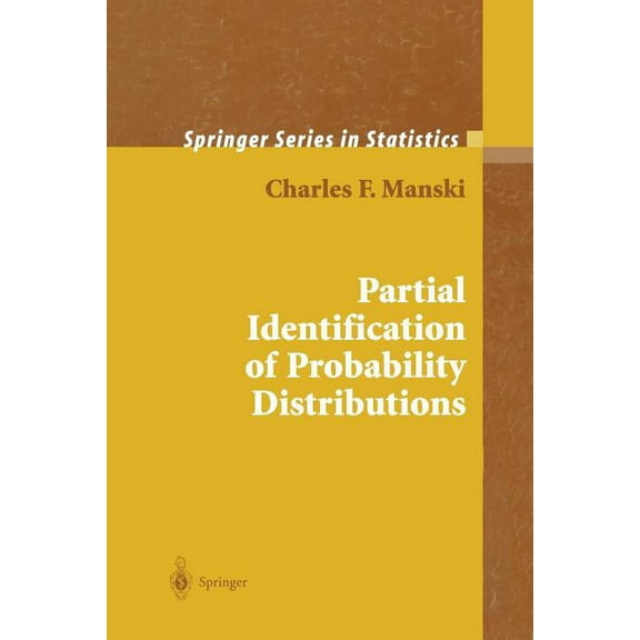 Springer Statistics Partial Identification of Probability Distributions, (Paperback)