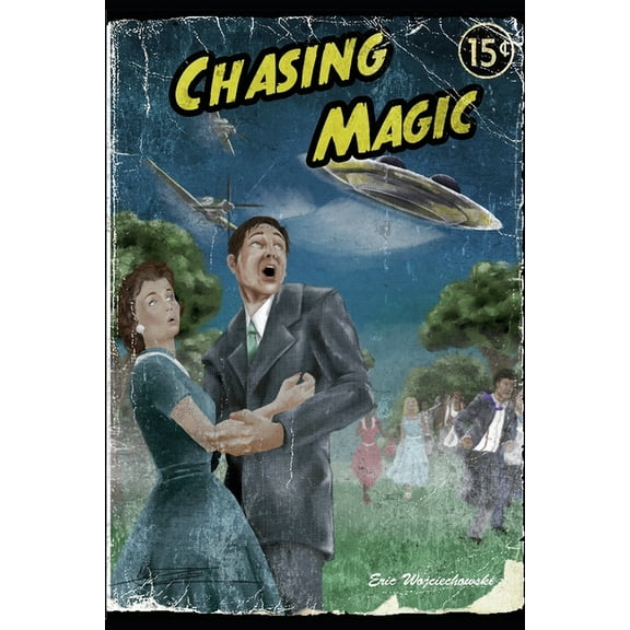 Chasing Magic (Paperback)
