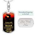 thumbnail image 2 of To My Son Never Forget That Keychain Stainless Steel or 18k Gold Dog Tag Keyring, 2 of 16