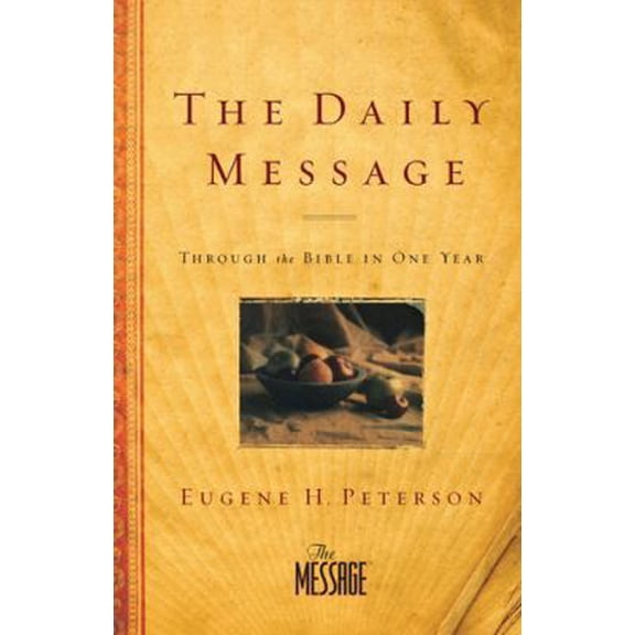 Pre-Owned Daily Message-MS: Through the Bible in One Year (Paperback) 1600063578 9781600063572