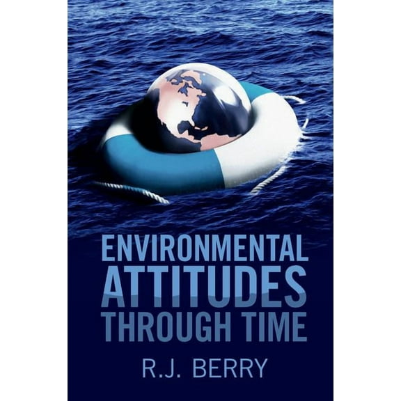 Environmental Attitudes through Time, (Paperback)