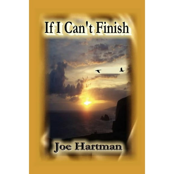 If I Can't Finish, (Paperback)