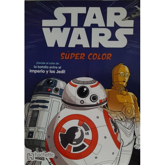 STAR WARS SUPER COLOR Star EQUIPO EDITORIAL LAROUSSE