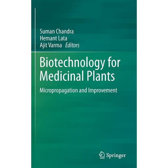Biotechnology for Medicinal Plants: Micropropagation and Improvement, (Hardcover)