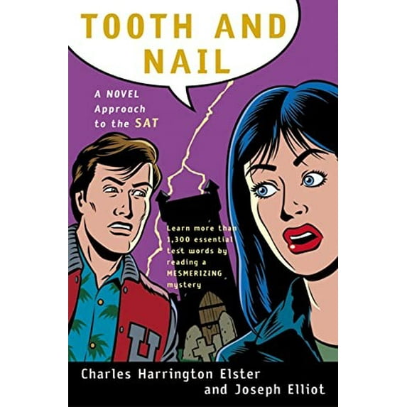 Pre-Owned Tooth and Nail: A Novel Approach to the SAT (Paperback) 0156013827 9780156013826