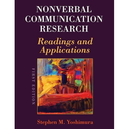 Nonverbal Communication Research: Readings and Applications (Paperback)