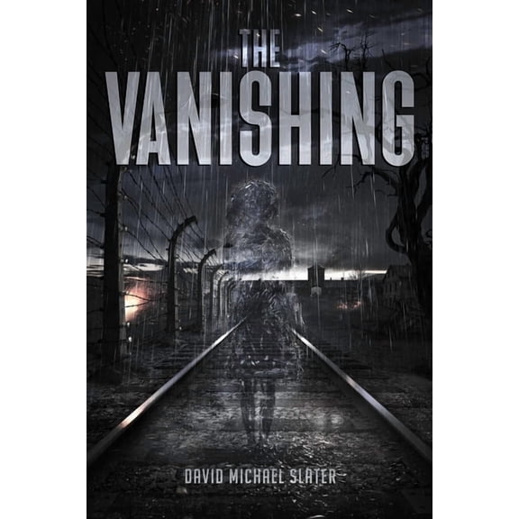 The Vanishing: A Holocaust Revenge Story, (Paperback)