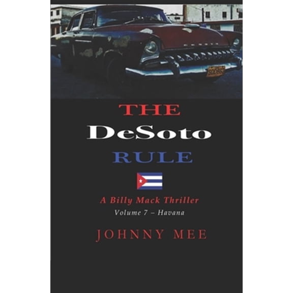 Pre-Owned The DeSoto Rule: A Billy Mack Thriller (Paperback) by Johnny Mee